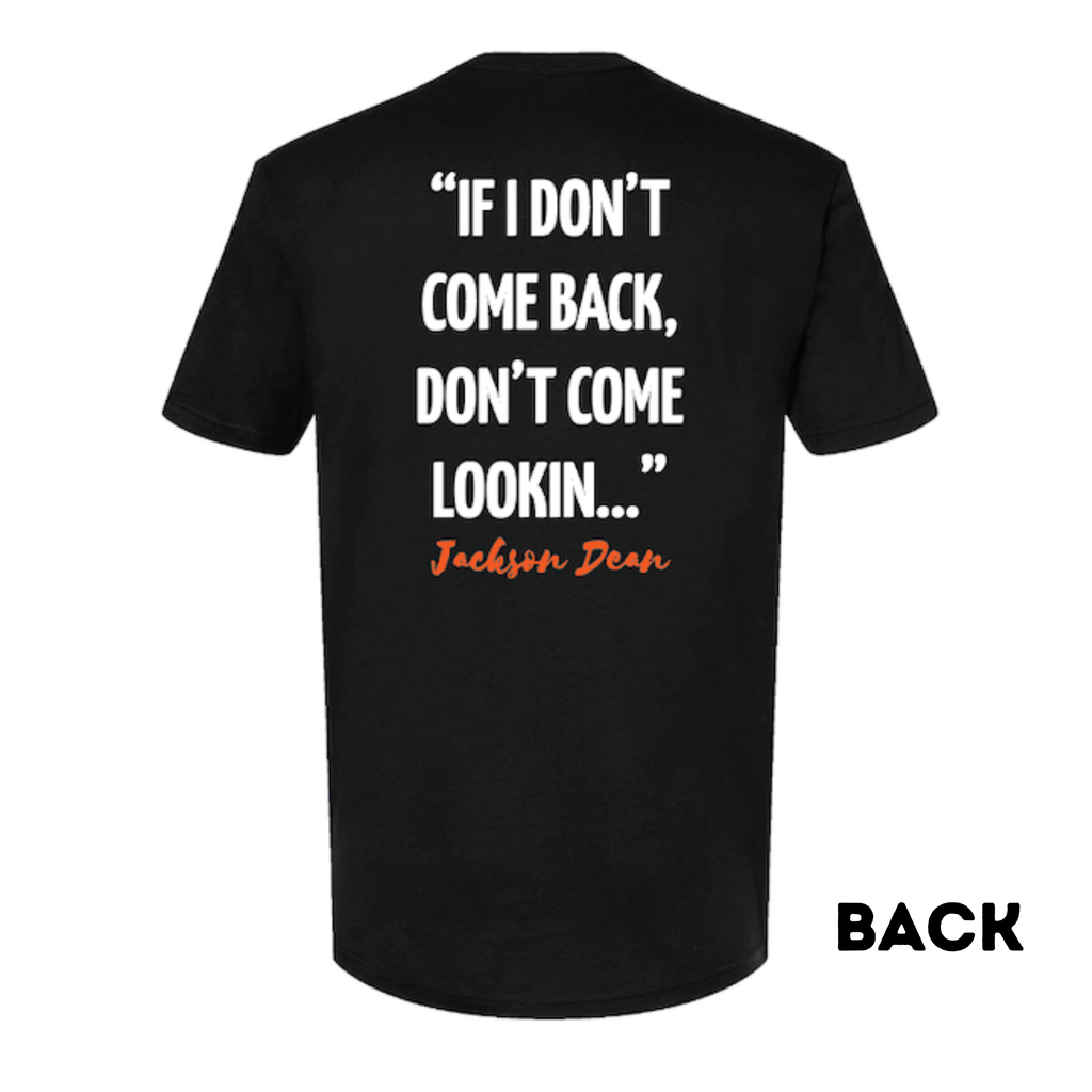 Don't Come Lookin' - Short Sleeve