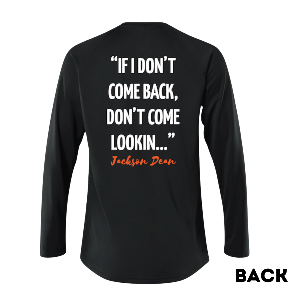 Don't Come Lookin' - Long Sleeve