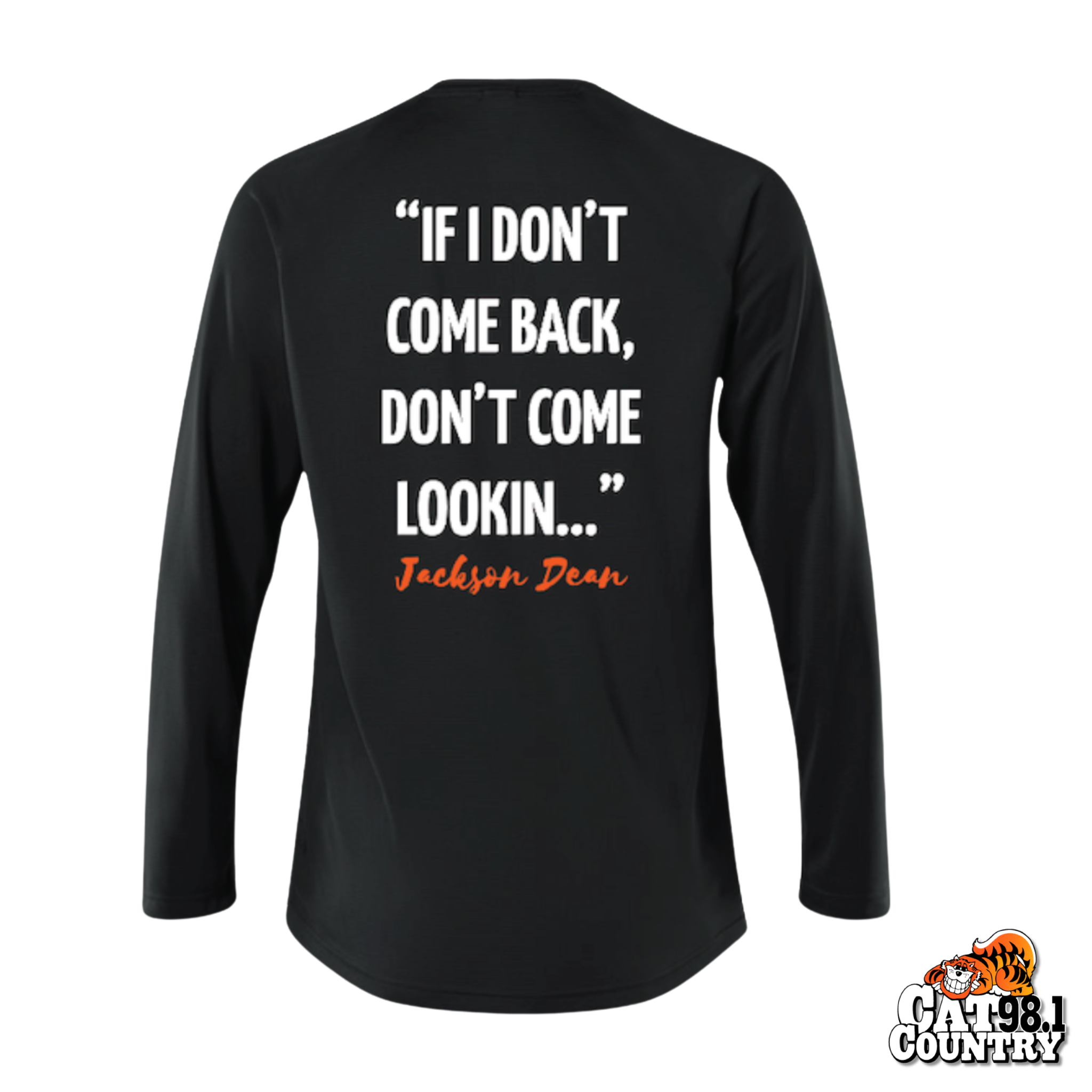 Don't Come Lookin' - Long Sleeve
